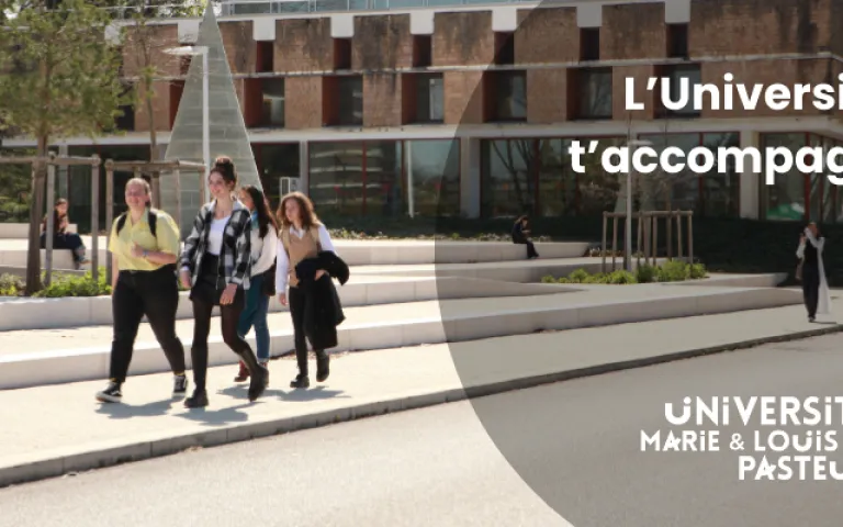 Étudiantes, étudiants : les services qui vous accompagnent à l’Université Marie et Louis Pasteur
