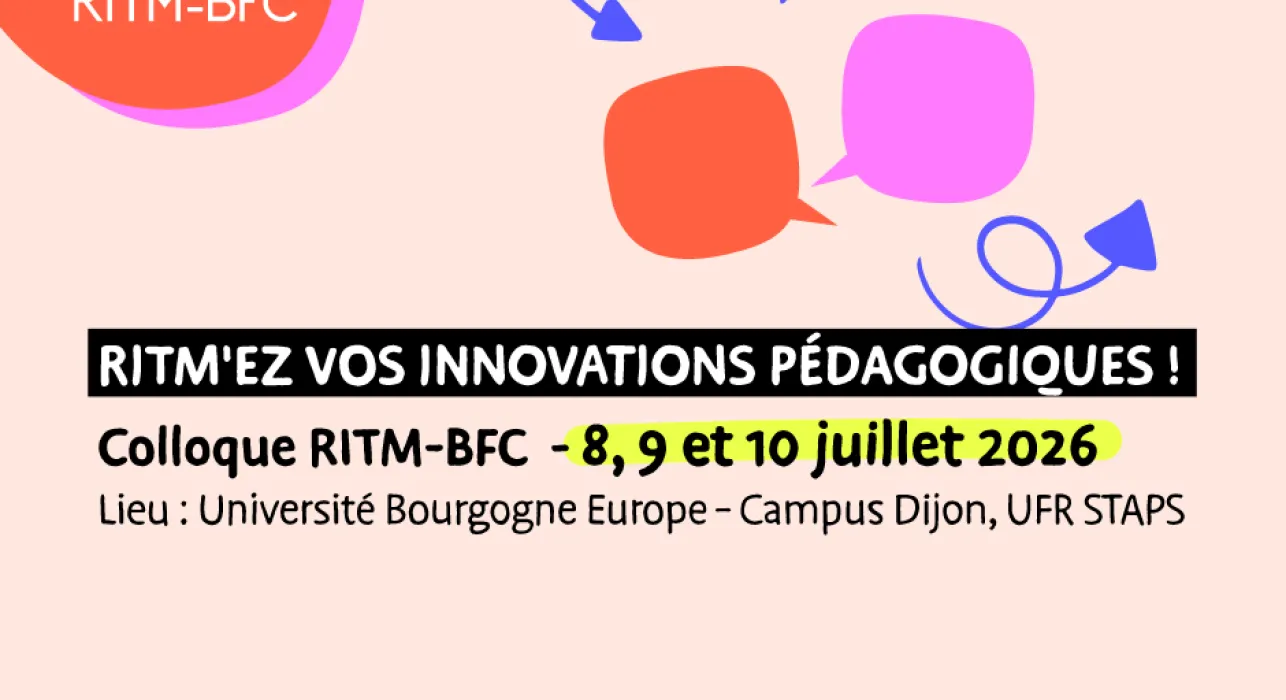 RITM’EZ VOS INNOVATIONS PÉDAGOGIQUES ! Le colloque RITM-BFC revient à Dijon du 8 au 10 juillet 2026